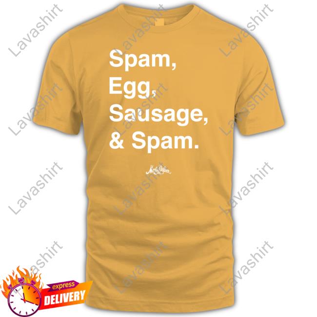 Monty Python Store Spam Egg And Spam Shirt Monty Python Store Spam Egg Sausage And Spam Shirts