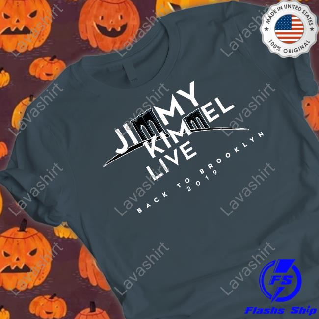 Jimmy Kimmel Live Back Too Brooklyn Shirt