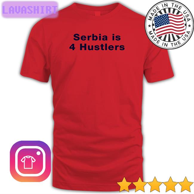 Pavel Serbia Is 4 Hustlers Hoodies