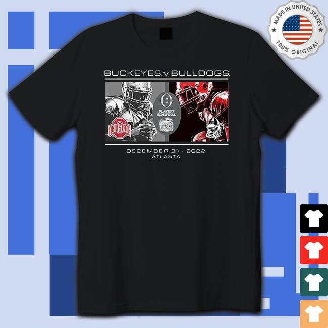 Official Ohio State Buckeyes vs Georgia Bulldogs 2022 Playoff Semifinal Peach Bowl Bound 2022 Matchup Hoodie
