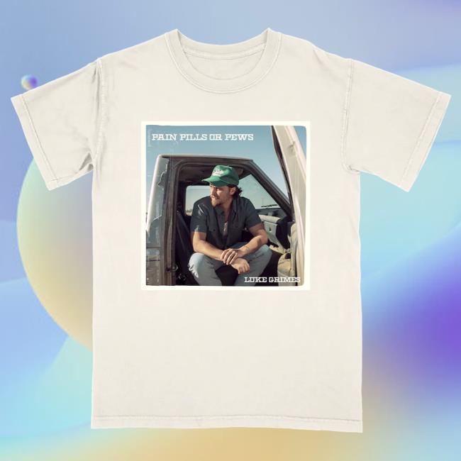 Official Umg Nashville Merch Luke Grimes Pain Pills Or Pews New Shirt