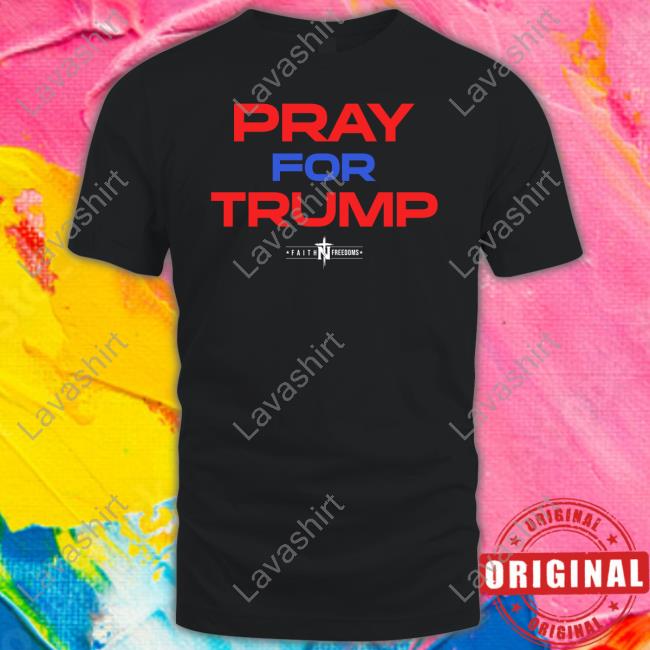 Official Pray For Trump T Shirt