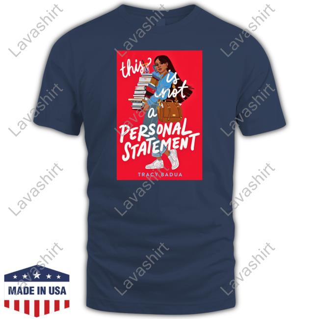 This Is Not A Personal Statement Sweatshirt Tracy Badua This Is Not A Personal Statement Shirt