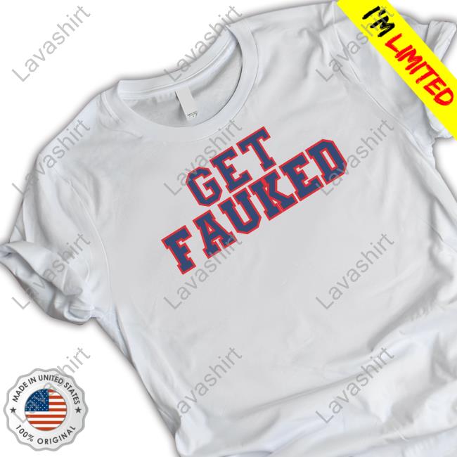 Get Fauked T-Shirt Barstool Sports Get Fauked T-Shirt