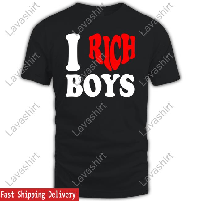 I Love Rich Boy Tee