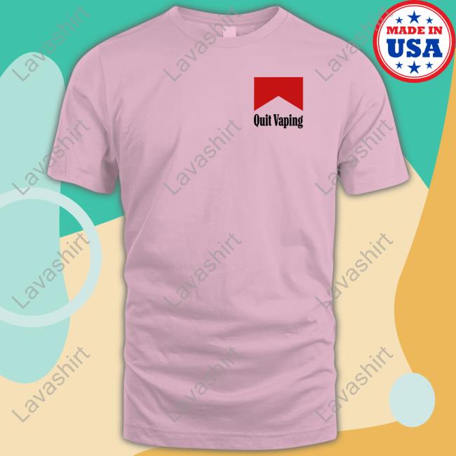Clintonscloset Merch Quit Vaping Be A Man Start Smoking Shirt