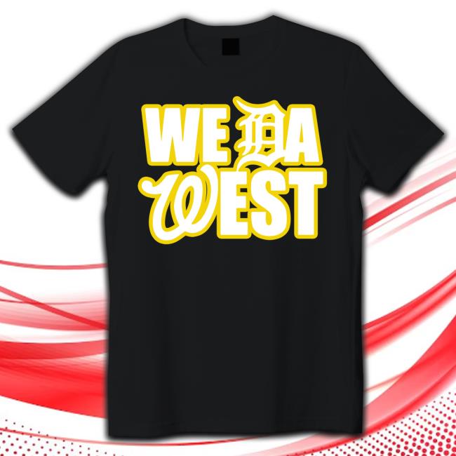 We Da West Tee Shirt Snoop Dogg We Da West Shirt