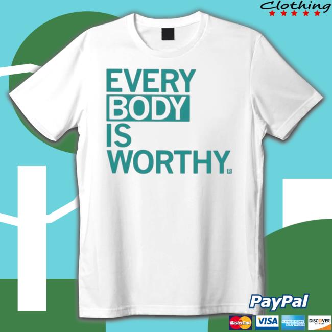 Official Uibieda Every Body Is Worthy Hooded Sweatshirt