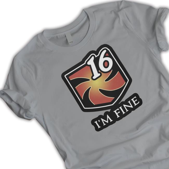 Official I’m fine 16 T-Shirt