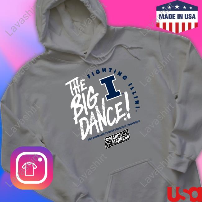 The Big Dance Fighting Illini T Shirt
