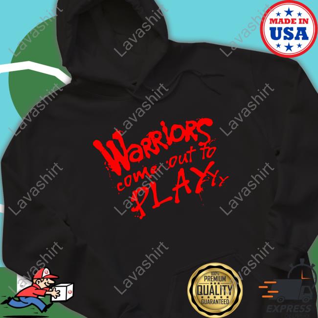 Warriors Come Out To Play Top Shirt