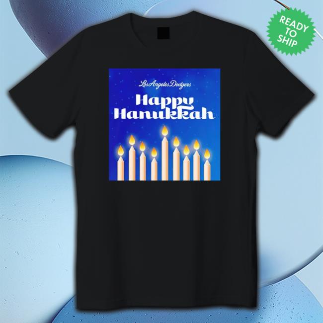 Official Awesome happy Hanukkah Los Angeles Dodgers T Shirt Awesome happy Hanukkah Los Angeles Dodgers T Shirt