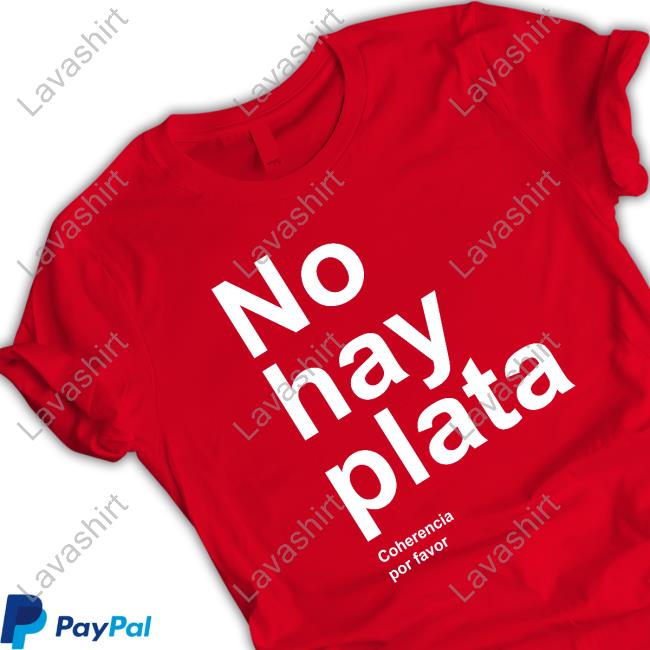 No Hay Plata Hoodie