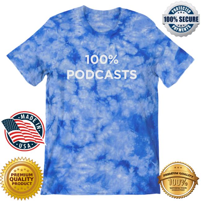 Official Mcelroy Merch Tie-Dye 100% Podcasts Tie Dye T-Shirt McelroyMerch