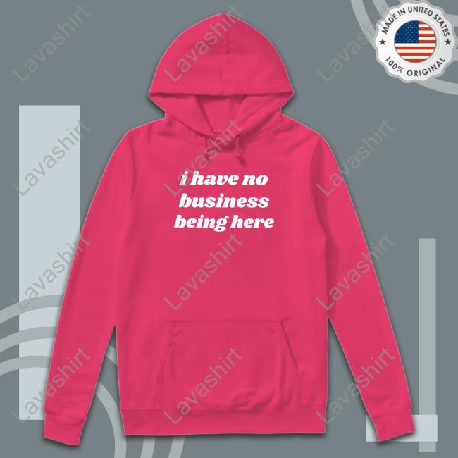 Official Swell Entertainment Merch I Have No Business Being Here Shirt