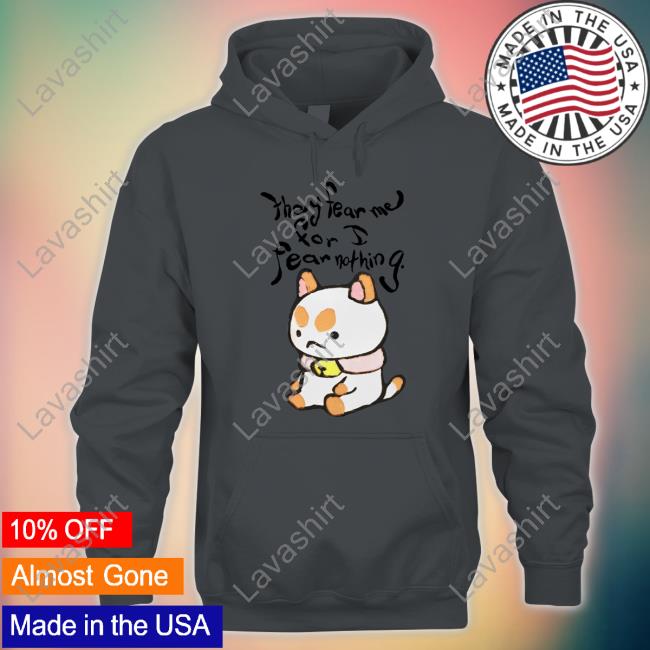 Bee And Puppy Cat Merch They Fear Me Crewneck Sweatshirt
