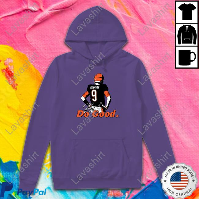 Where I'm From Joe Burrow Do Good Burrow Stand Shirts