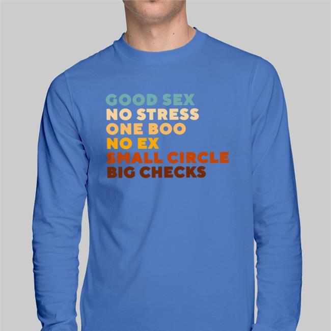 Good Sex No Stress One Boo No Ex Small Circle Big Checks T Shirts Advobarryroux Uyajola99