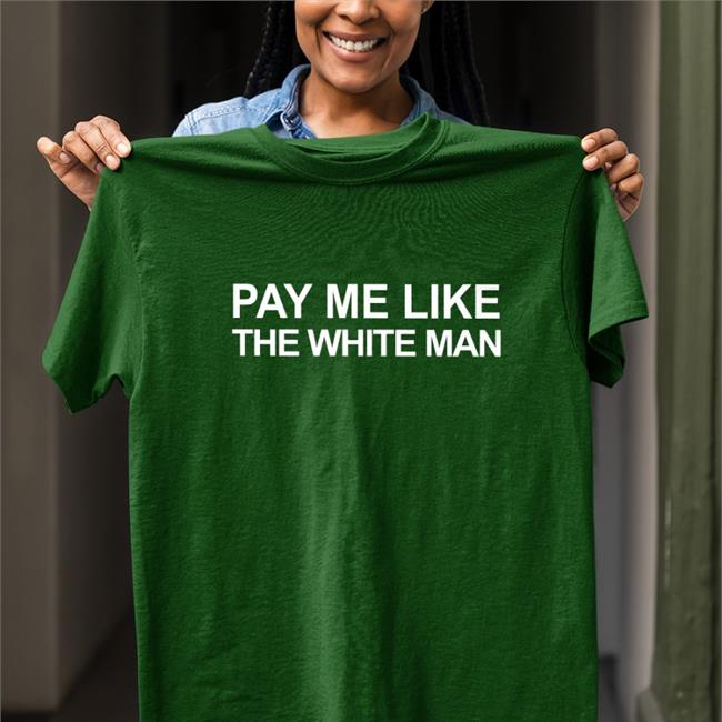 Pay Me Like The White Man Long Sleeve Tee Angela Sterritt