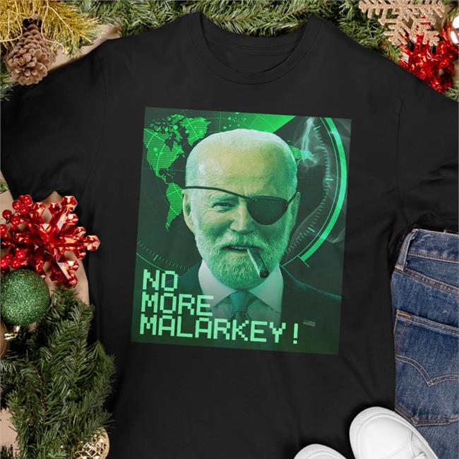 Meidastouch Merch No More Malarkey Shirt