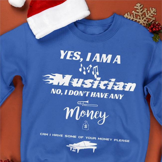 Threatening Music Notation Yes I Am A Musician No I Don't Have Any Money Can I Have Some Of Your Money Please Shirt Threatnotation Yes I Am A Musician No I Don't Have Any Money Can I Have Some Of Your Money Please Hoodie