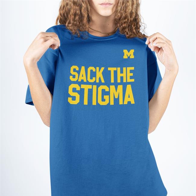 Michigan Football Sack The Stigma Tee Umichfootball
