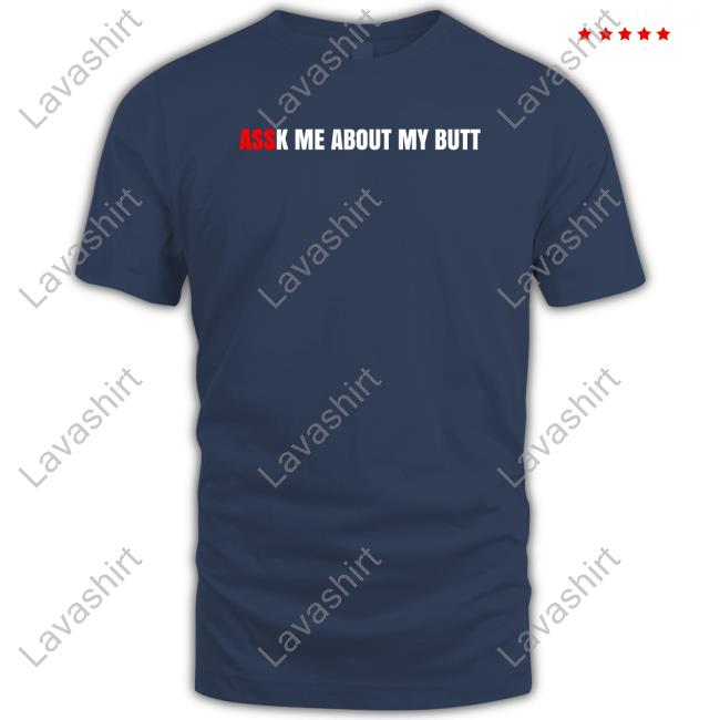 DunderMifflin Assk Me About My Butt Shirt