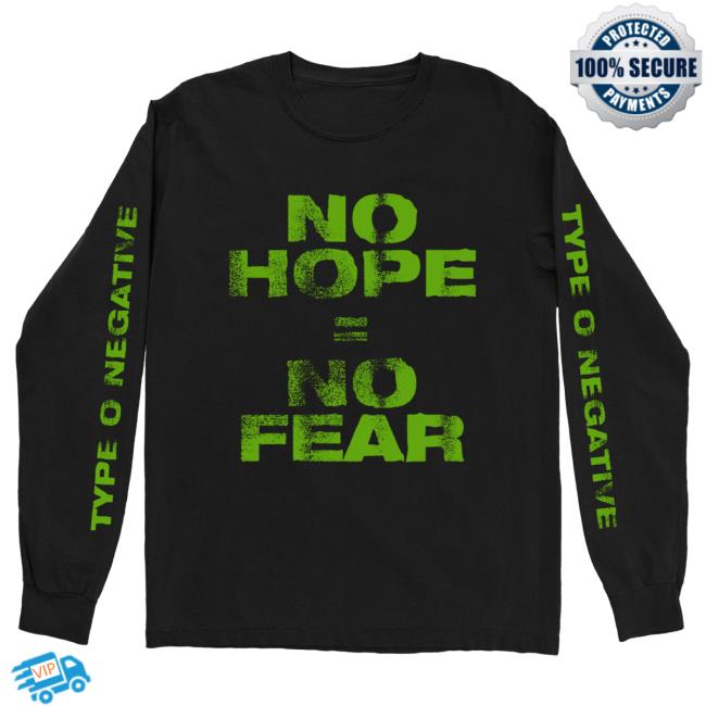 Official Type O Negative Merch No Hope Long Sleeve Shirt