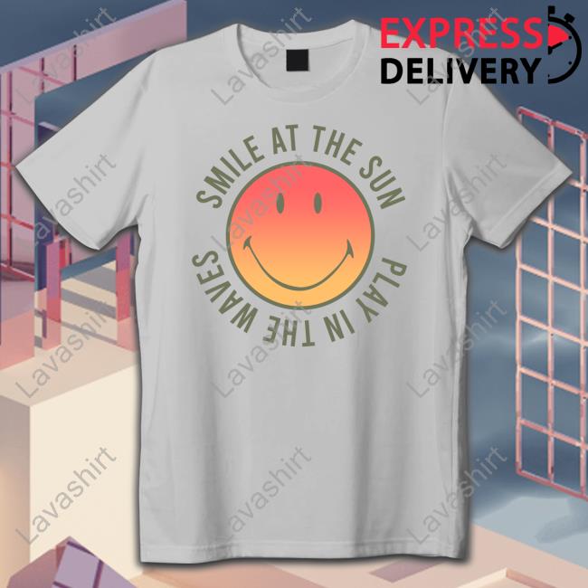 Smile At The Sun Play In The Waves Tee