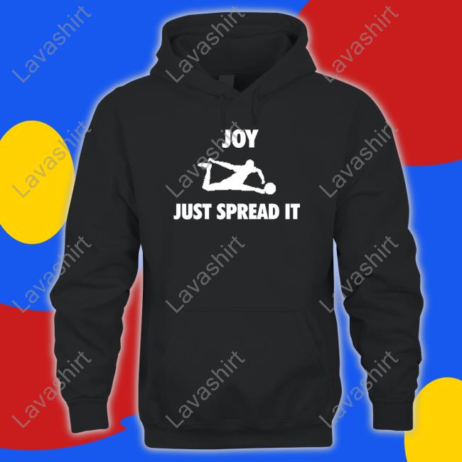 Joy Just Spread It Tee Shirt Alabi
