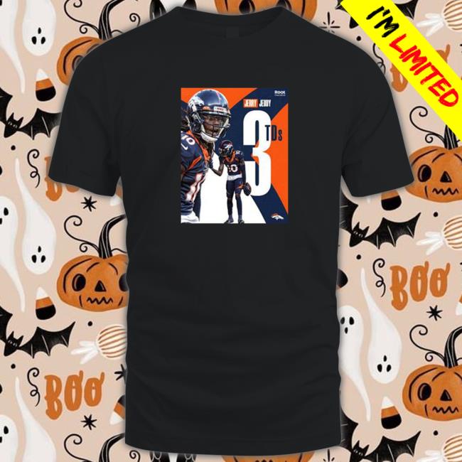 Official Denver Broncos Jerry Jeudy 3TDs Shirt