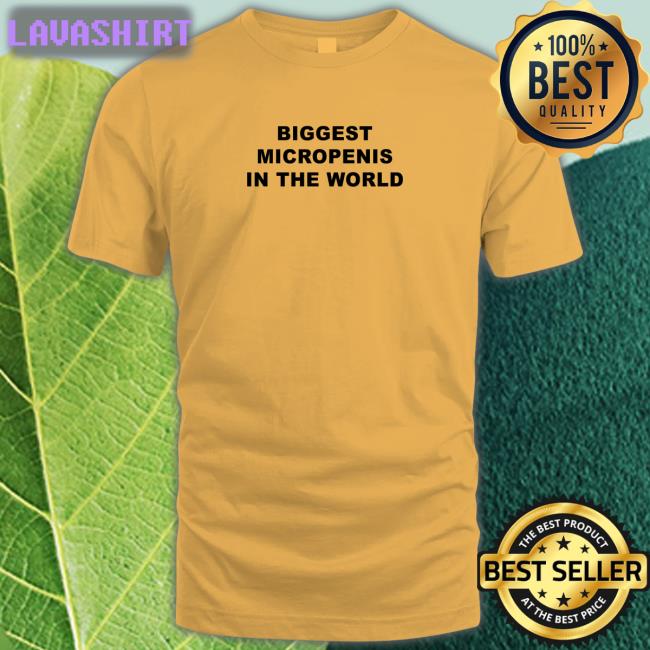 Biggest Micropenis in the World Tee