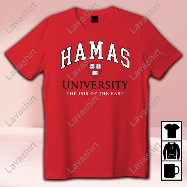 Hamas University The Isis Of The East T Shirt