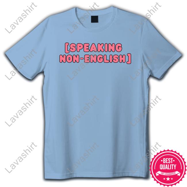 Official Karla And Co Speaking In Non English Tee
