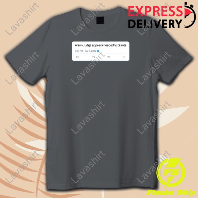 Twitter Arson Judge Appears Headed To Giants Tee Shirt Jonny's Lasagna