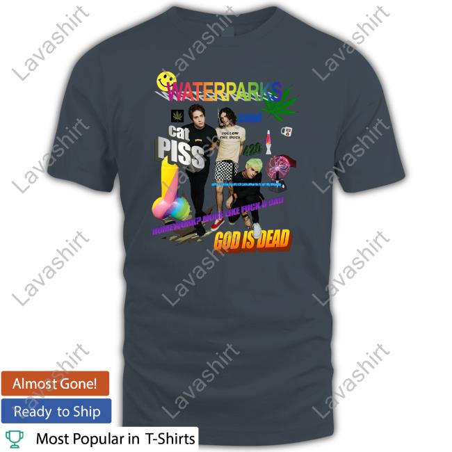 Spencers Merch Waterparks Cat Piss God Is Dead Shirt