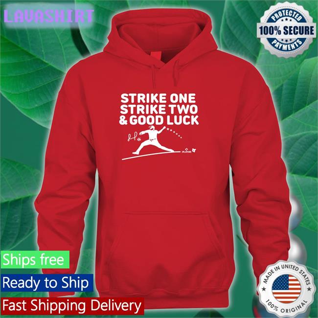 Strike One Strike Two & Good Luck Hoodie