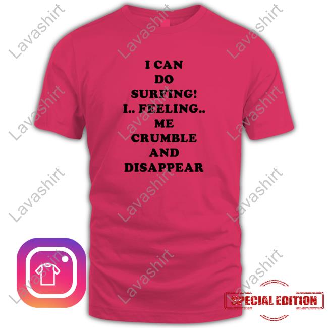 OfficialI Can Do Surfing! Shirt