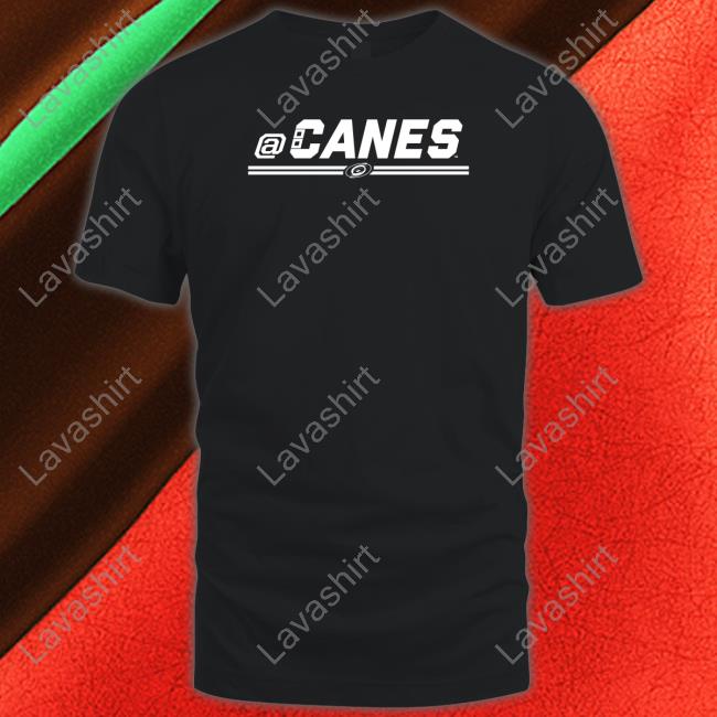 @Canes Tee Shirts Carolina Hurricanes