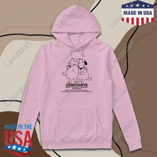 Official Confidante Best Friend Forever Friends T Shirt