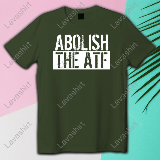 Official Abolish The Atf Hoodie Atf Hq