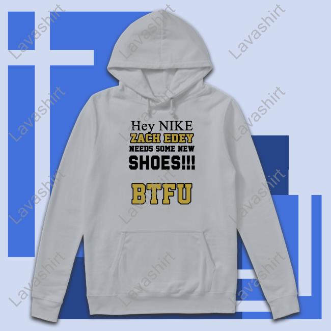 Official Zach Needs Some New Shoes BTFU Hooded Sweatshirt