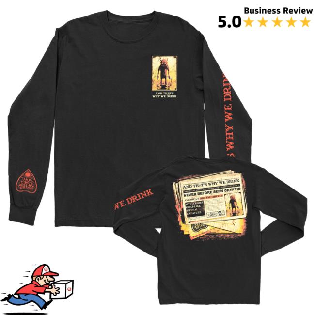 Official Kings Road Merch Store And That's Why We Drink Cryptid Newspaper Long Sleeve Tees (Black) Atwwd Kings Road Shop