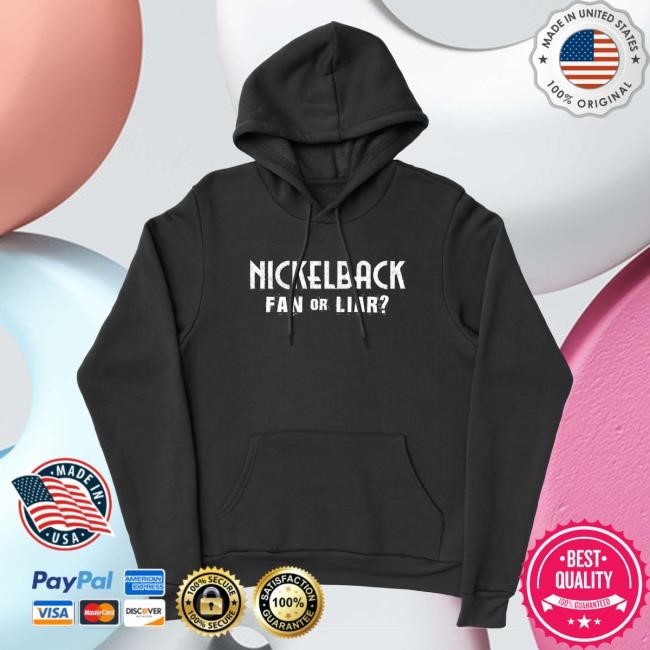 Official Nickelback Merch Nickel Back Fan or Liar Black Sweater