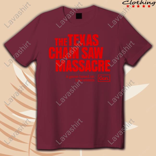 Texas Chain Saw Shirt