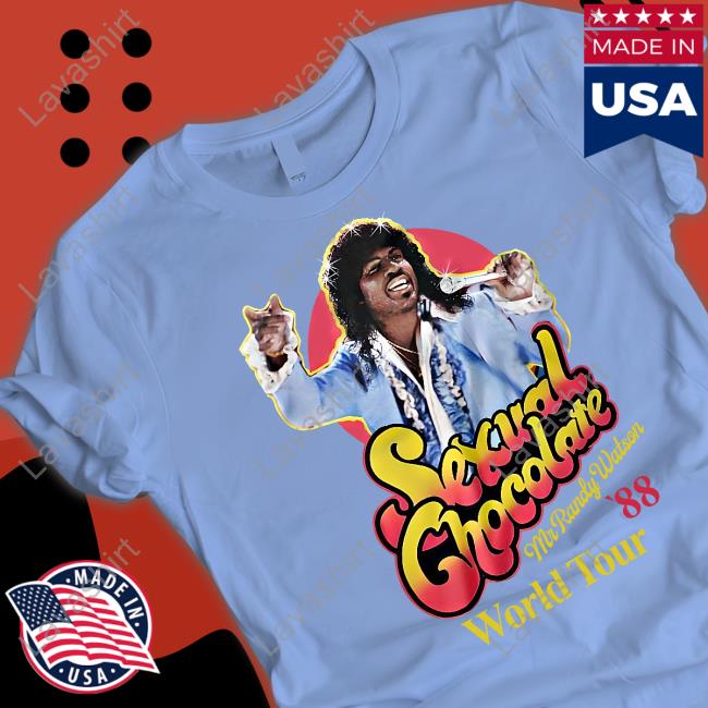 Sexual Chocolate Mr Randy Watson Shirt