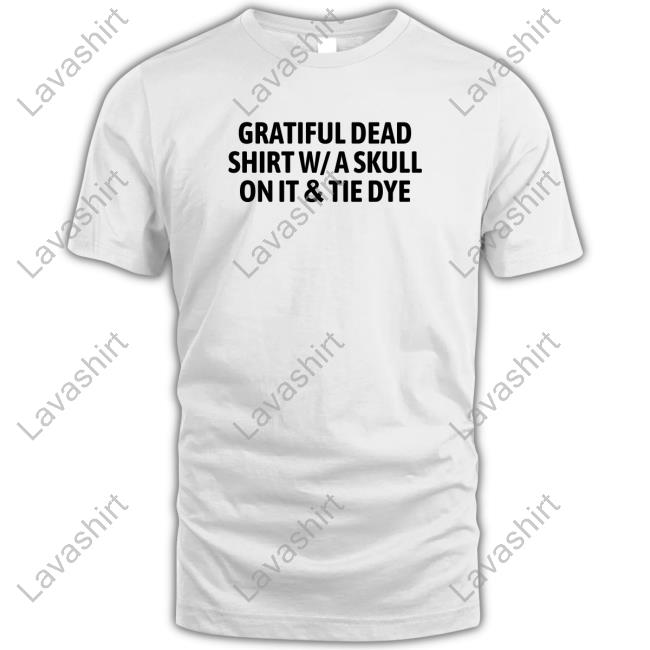The Good Shirts Merch Official Gratiful Dead Shirt W/ A Skull On It Tie Dye Long Sleeve Tee Shirt