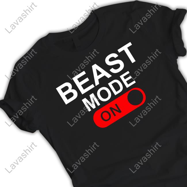 Official Beast Mode On Shirt
