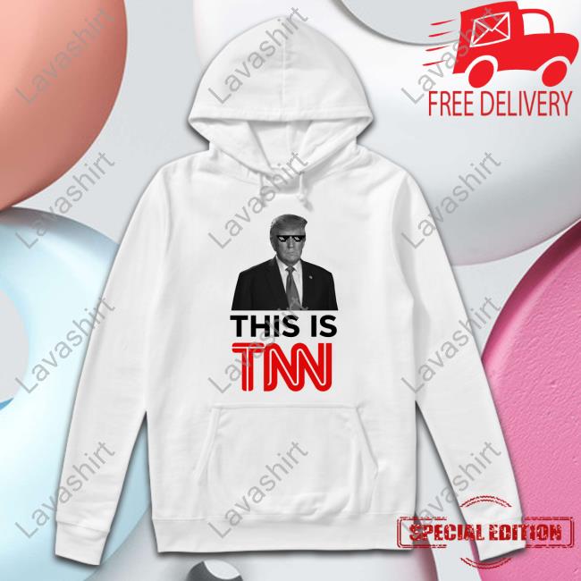 Trump This Is Tnn T Shirt