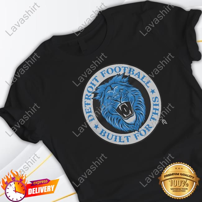 Official Built For This Lion Tee Shirt